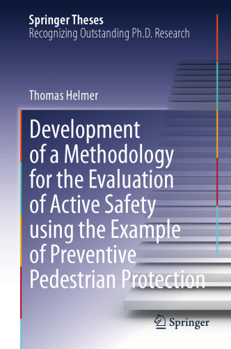 Development of a Methodology for the Evaluation of Active Safety using the Example of Preventive Pedestrian Protection