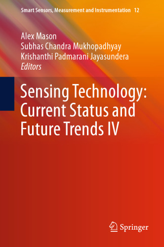 Sensing Technology: Current Status and Future Trends IV