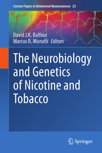 The Neurobiology and Genetics of Nicotine and Tobacco