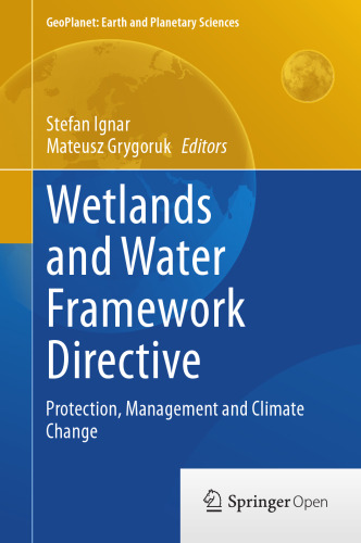 Wetlands and Water Framework Directive: Protection, Management and Climate Change