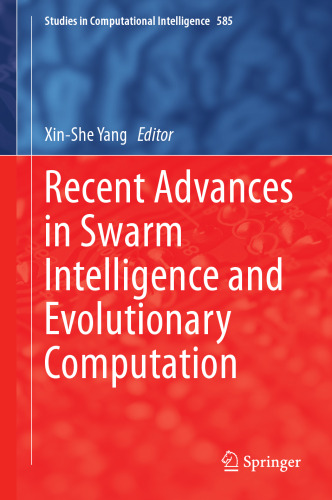 Recent Advances in Swarm Intelligence and Evolutionary Computation