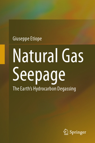 Natural Gas Seepage: The Earth’s Hydrocarbon Degassing