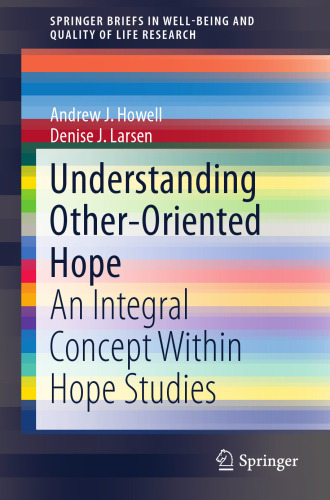 Understanding Other-Oriented Hope: An Integral Concept Within Hope Studies