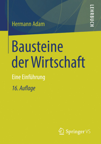 Bausteine der Wirtschaft: Eine Einführung