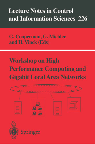 Workshop on High Performance Computing and Gigabit Local Area Networks