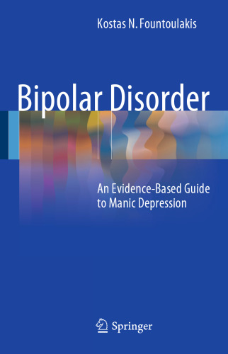 Bipolar Disorder: An Evidence-Based Guide to Manic Depression