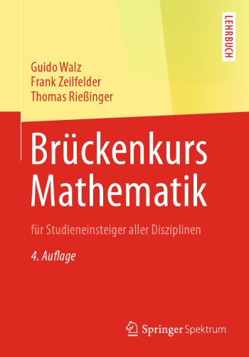 Brückenkurs Mathematik: für Studieneinsteiger aller Disziplinen