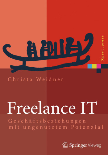 Freelance IT: Geschäftsbeziehungen mit ungenutztem Potenzial
