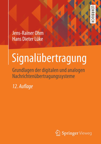 Signalübertragung: Grundlagen der digitalen und analogen Nachrichtenübertragungssysteme