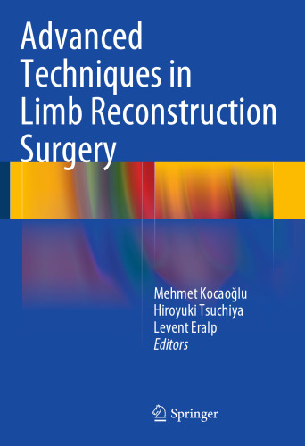 Advanced Techniques in Limb Reconstruction Surgery