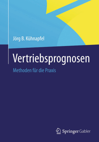 Vertriebsprognosen: Methoden für die Praxis