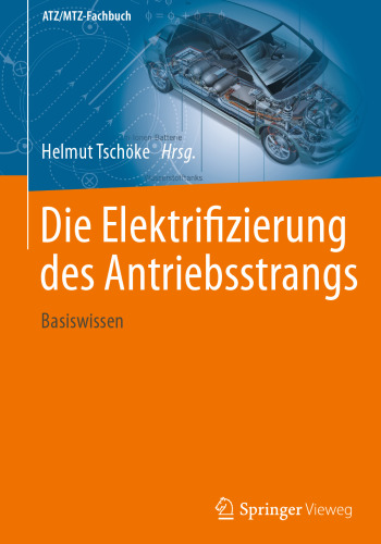 Die Elektrifizierung des Antriebsstrangs: Basiswissen