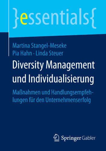 Diversity Management und Individualisierung: Maßnahmen und Handlungsempfehlungen für den Unternehmenserfolg