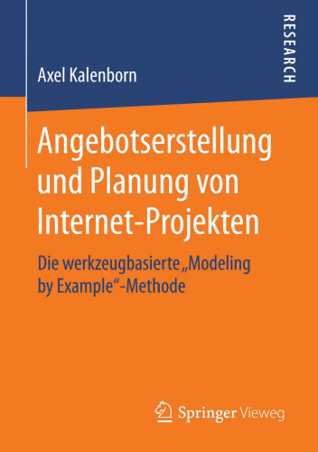 Angebotserstellung und Planung von Internet-Projekten: Die werkzeugbasierte 