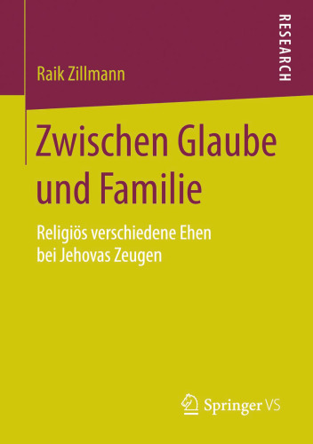 Zwischen Glaube und Familie: Religiös verschiedene Ehen bei Jehovas Zeugen
