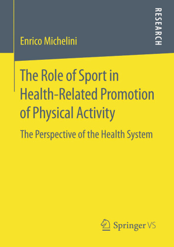 The Role of Sport in Health-Related Promotion of Physical Activity: The Perspective of the Health System