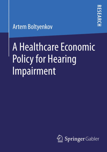A Healthcare Economic Policy for Hearing Impairment