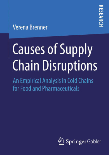 Causes of Supply Chain Disruptions: An Empirical Analysis in Cold Chains for Food and Pharmaceuticals
