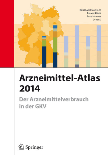 Arzneimittel-Atlas 2014: Der Arzneimittelverbrauch in der GKV