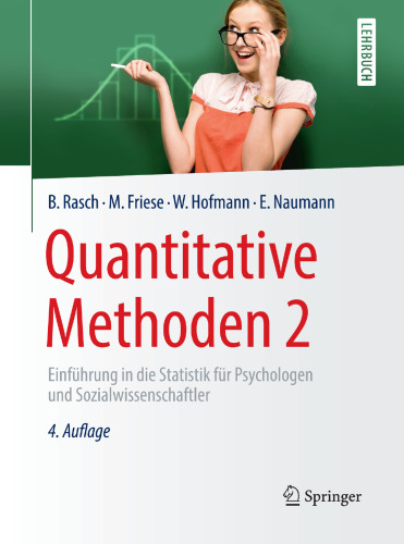 Quantitative Methoden 2: Einführung in die Statistik für Psychologen und Sozialwissenschaftler