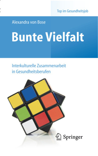 Bunte Vielfalt – Interkulturelle Zusammenarbeit in Gesundheitsberufen