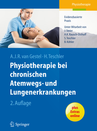 Physiotherapie bei chronischen Atemwegs- und Lungenerkrankungen: Evidenzbasierte Praxis