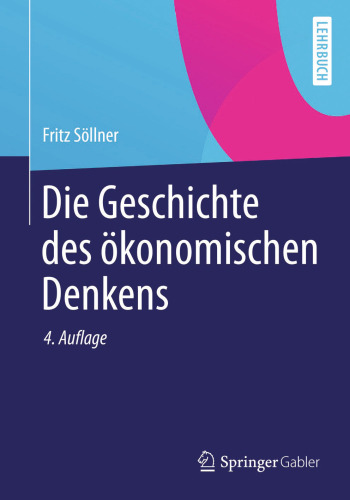 Die Geschichte des ökonomischen Denkens