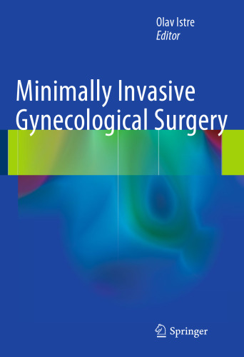 Minimally Invasive Gynecological Surgery