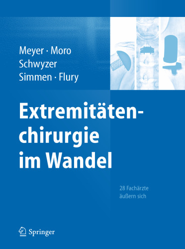 Extremitätenchirurgie im Wandel: 28 Fachärzte äußern sich