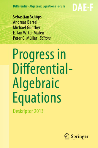 Progress in Differential-Algebraic Equations: Deskriptor 2013