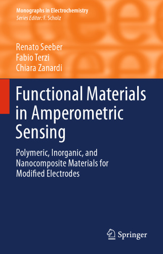 Functional Materials in Amperometric Sensing: Polymeric, Inorganic, and Nanocomposite Materials for Modified Electrodes
