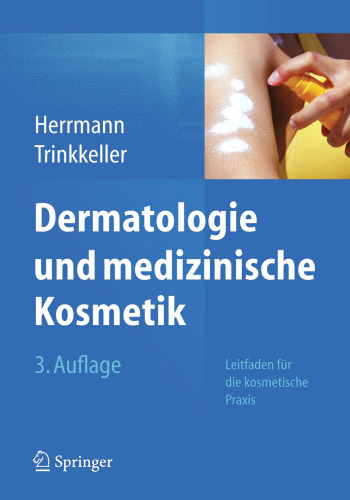 Dermatologie und medizinische Kosmetik: Leitfaden für die kosmetische Praxis