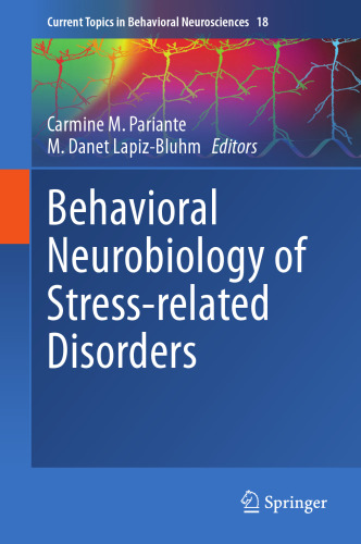 Behavioral Neurobiology of Stress-related Disorders