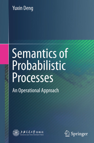 Semantics of Probabilistic Processes: An Operational Approach