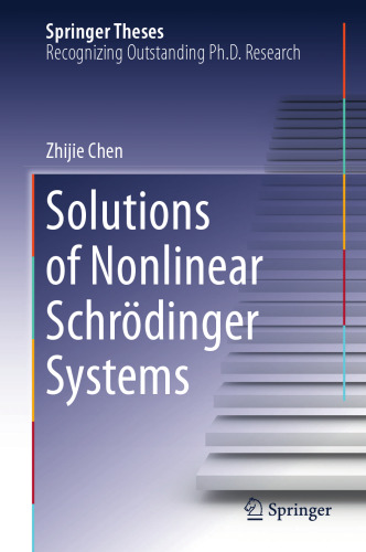 Solutions of Nonlinear Schrӧdinger Systems