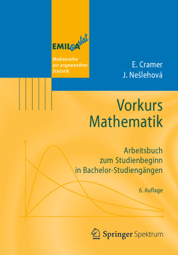 Vorkurs Mathematik: Arbeitsbuch zum Studienbeginn in Bachelor-Studiengängen