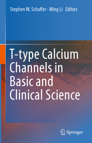 T-type Calcium Channels in Basic and Clinical Science