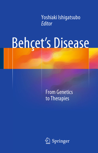 Behçet's Disease: From Genetics to Therapies