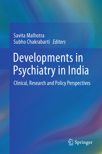 Developments in Psychiatry in India: Clinical, Research and Policy Perspectives