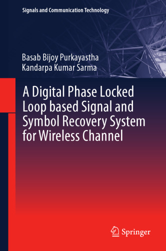 A Digital Phase Locked Loop based Signal and Symbol Recovery System for Wireless Channel