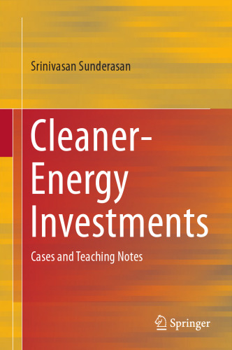 Cleaner-Energy Investments: Cases and Teaching Notes