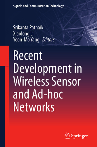 Recent Development in Wireless Sensor and Ad-hoc Networks