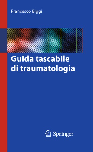 Guida tascabile di traumatologia