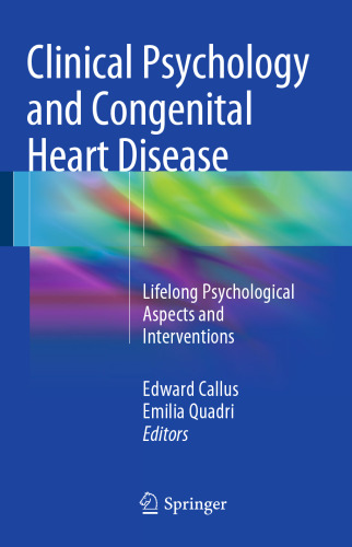 Clinical Psychology and Congenital Heart Disease: Lifelong Psychological Aspects and Interventions
