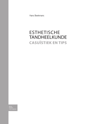 Esthetische tandheelkunde: casuïstiek en tips