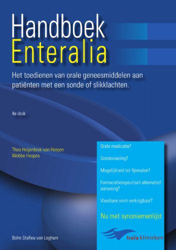 Handboek enteralia: Het toedienen van orale geneesmiddelen aan patiënten met een sonde of slikklachten