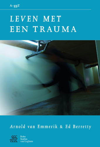 Leven met een trauma