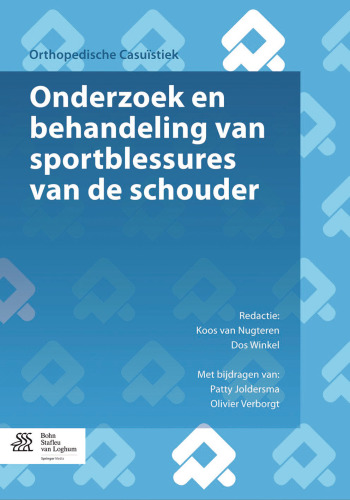 Onderzoek en behandeling van sportblessures van de schouder: Met oefenschema's en revalidatieprogramma's
