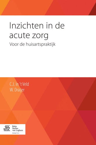 Inzichten in de acute zorg: Voor de huisartspraktijk