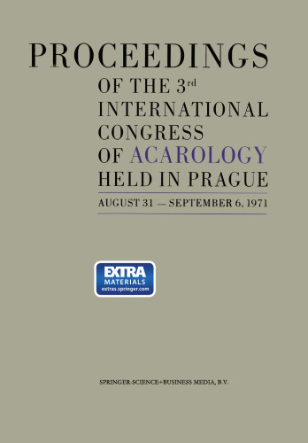 Proceedings of the 3rd International Congress of Acarology: held in Prague August 31 – September 6, 1971